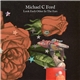 Michael C Ford - Look Each Other In The Ears